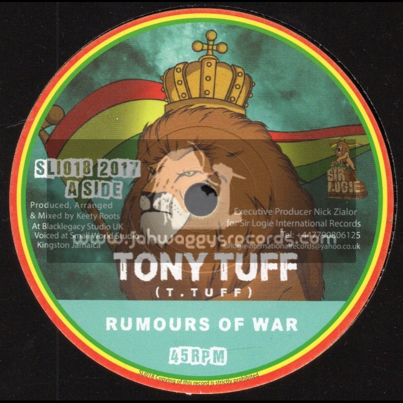 Sir Logie International-7"-Rumours Of War / Tony Tuff + Rumours Of Dub / Keety Roots