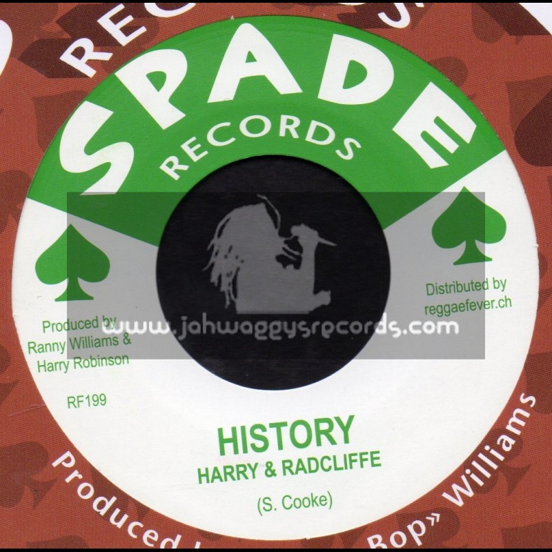 Spade Records-7"-History / Harry & Radcliffe + Just Be Alone / Harry & Radcliffe