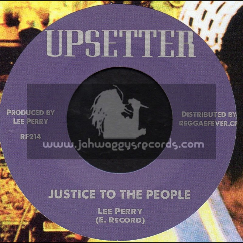 Upsetter-7"-Justice To The People / Lee Perry 