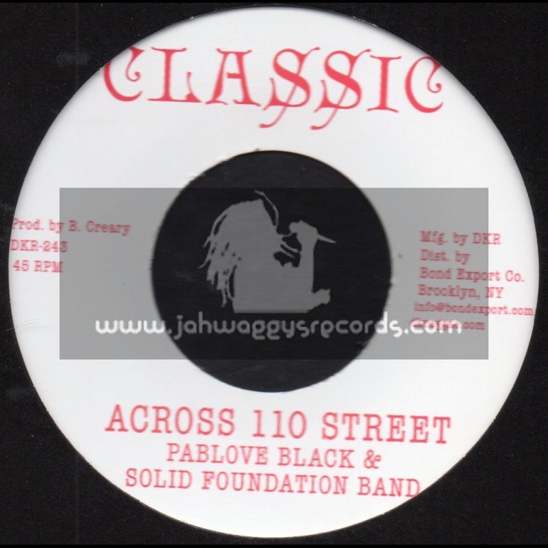 Classic-7"-Across 110 Street  / Pablove Black & Solid Foundation Band + Over The Bridge / Solid Foundation Band