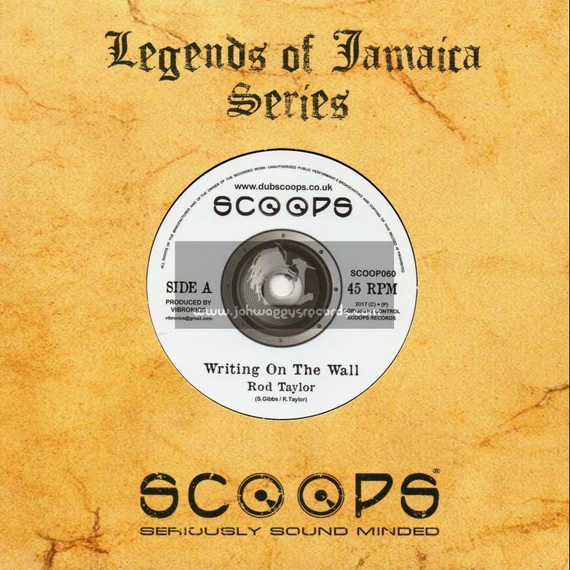 Scoops-7"-Writing On The Wall / Vibronics feat. Rod Taylor