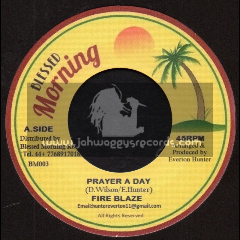 Blessed Morning-7"-Prayer A Day / Fire Blaze + Blender Special / Blessed Morning All Stars