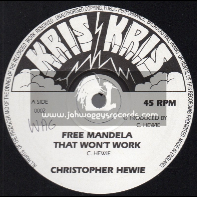 Kris Kris-12"-Free Mandela That Won't Work / Christopher Hewie
