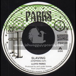 Parks-7"-Slaving (Steppers Cut) / Lloyd Parks + Part 2 / We The People Band