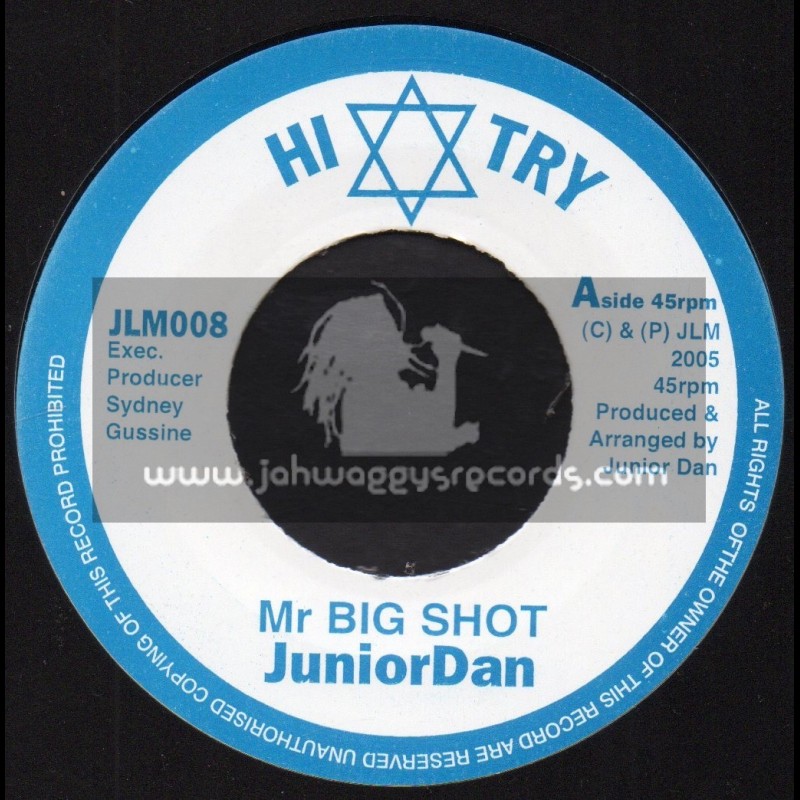Hi Try Records-7"-Mr Big Shot / Junior Dan