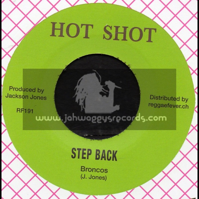 Hot Shot-7"-You Ran Away / Lloyde Jackson And The Groovers + Step Back / Broncos