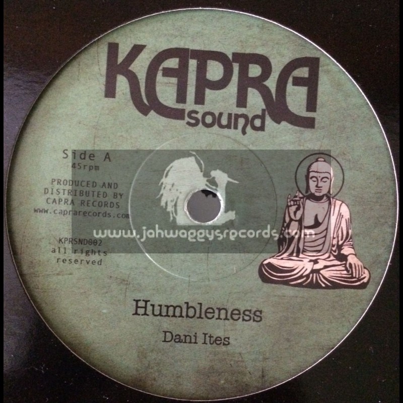 Kapra Sound-7"-Humbleness / Dani Ites + Humbleness Dub / Dennis Capra