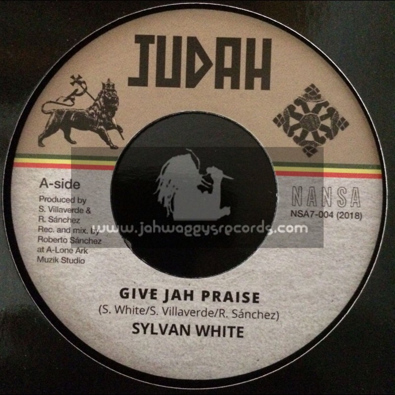 Judah-Nansa-7"-Give Jah Praise / Sylvan White