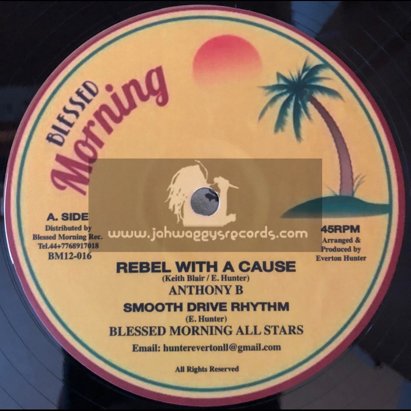Blessed Morning-12"-Rebel With A Cause / Anthony B + Tek It / Queen Africa - Smooth Drive Rhythm