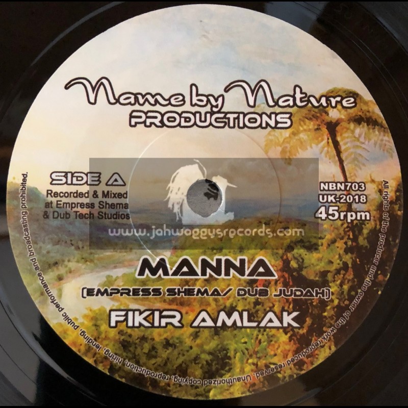 Name By Nature Productions-7"-Manna / Empress Shema And Dub Judah Feat. Fikir Amlak