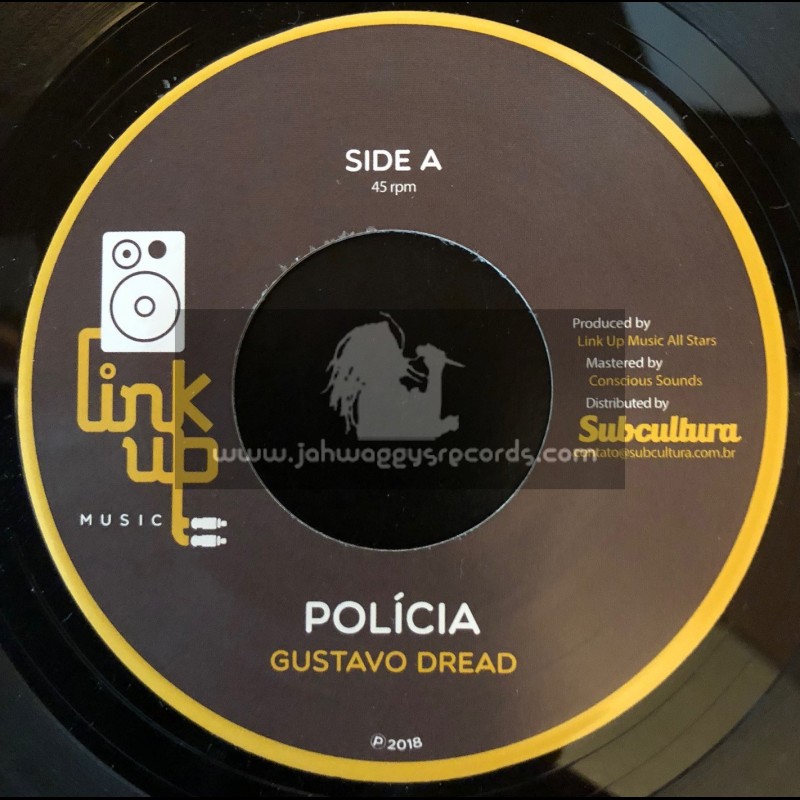 Link Up-7"-Policia / Gustavo Dread