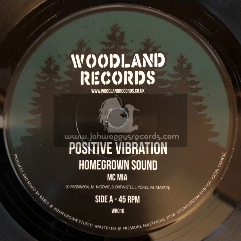 Woodland Records-7"-Positive Vibration / Homegrown Sound - Mc Mia