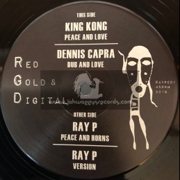 Red Gold And Digital-12"-Peace And Love / King Kong + Peace And Horns / Ray P