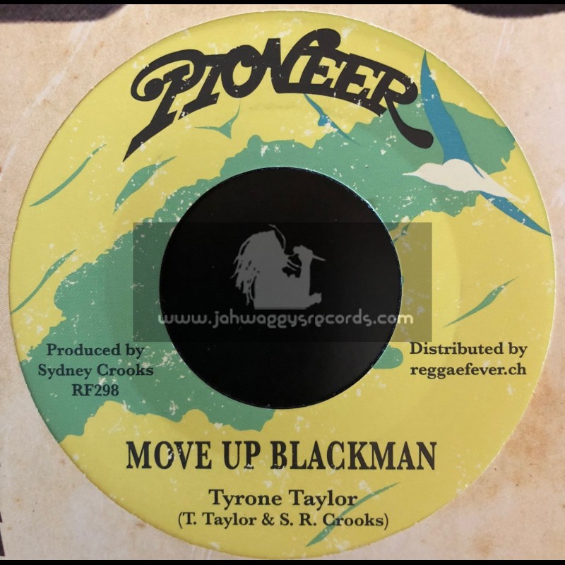 Pioneer-7"-Move Up Blackman / Tyrone Taylor