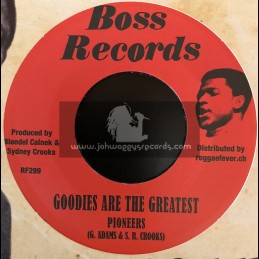 Boss Records-7"-Goodies Are The Greatest / Pioneers + Doreen Girl / Pioneers