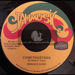 Jahmusic-7"-Come Together / Horace Andy