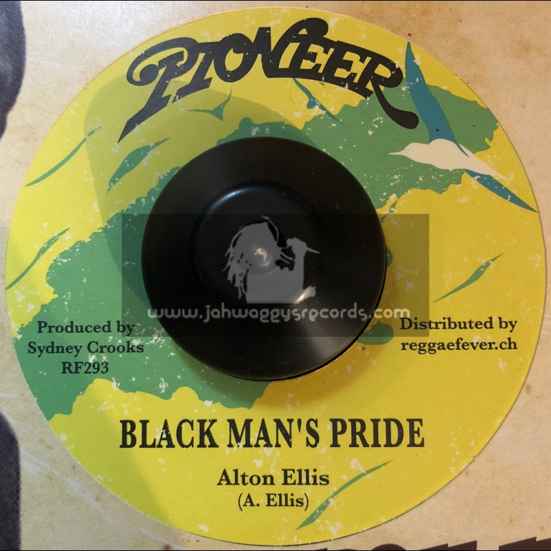 Pioneer-7"-Black Man's Pride / Alton Ellis + Heart Desire / Pioneers