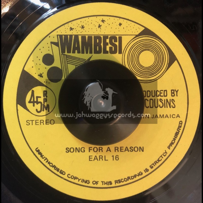 Wambesi 7"-Song For A Reason / Earl 16