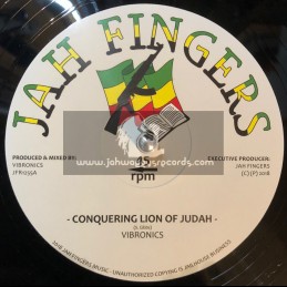 Jah Fingers-12"-Conquering Lion Of Judah / Vibronics
