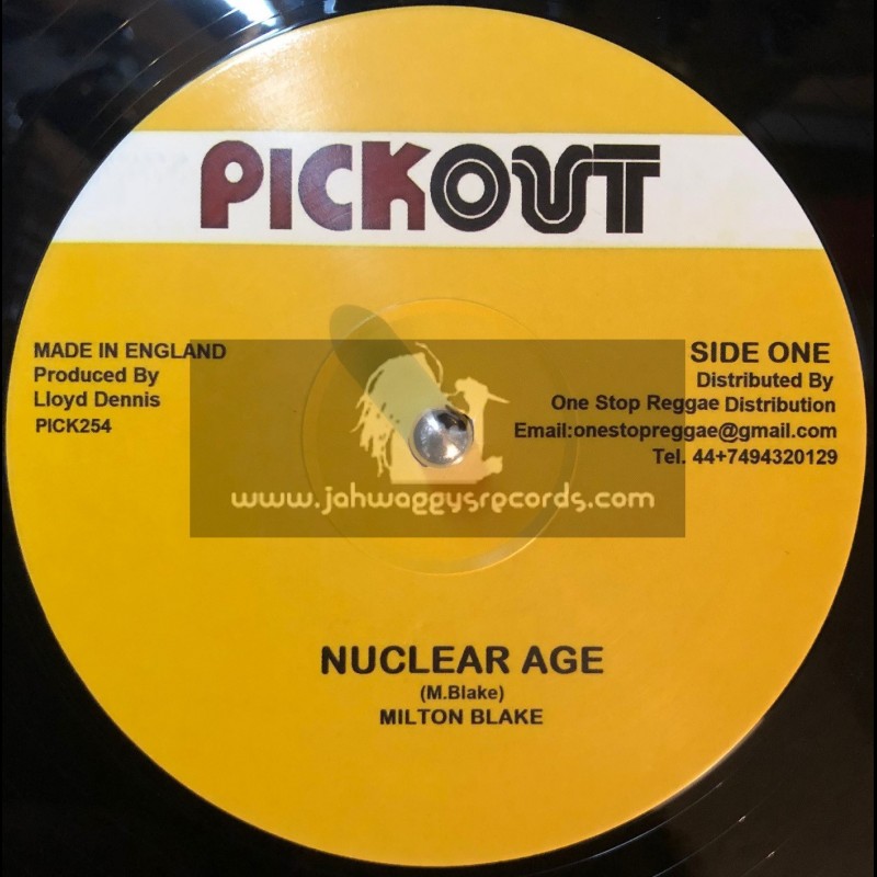 Pick Out-12"-Nuclear Age / Milton Blake + Nuclear Age Rub A Dub Mix