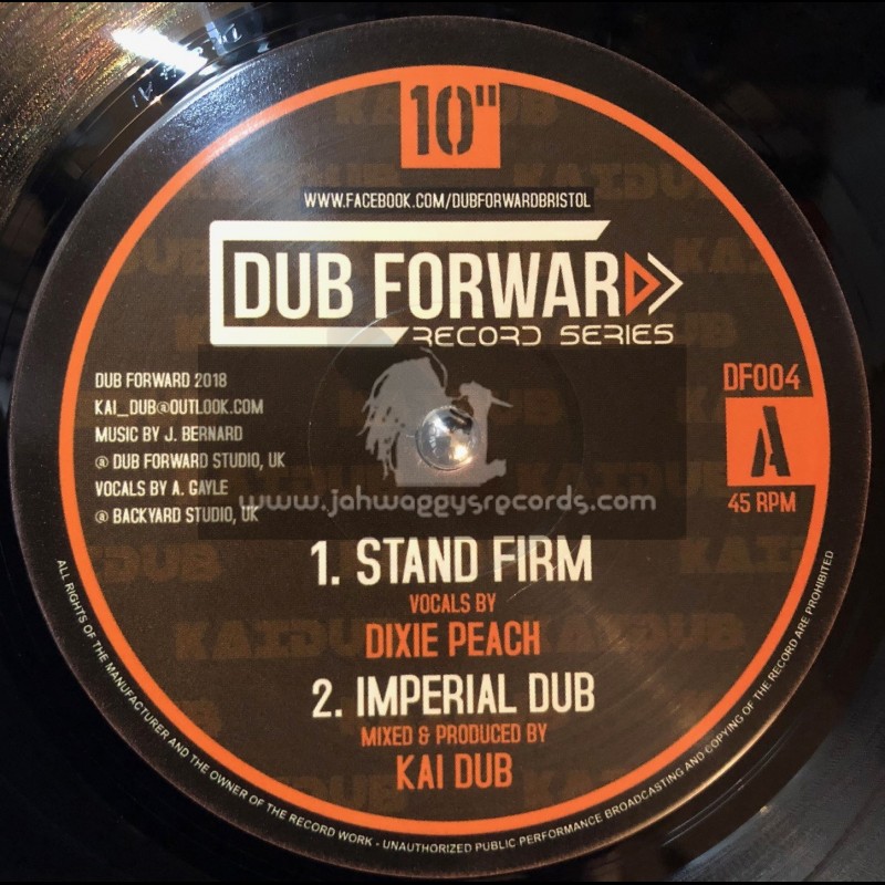 Dub Forward Record Series-10"-Stand Firm / Dixie Peach + Fight For The Future / Tenna Star