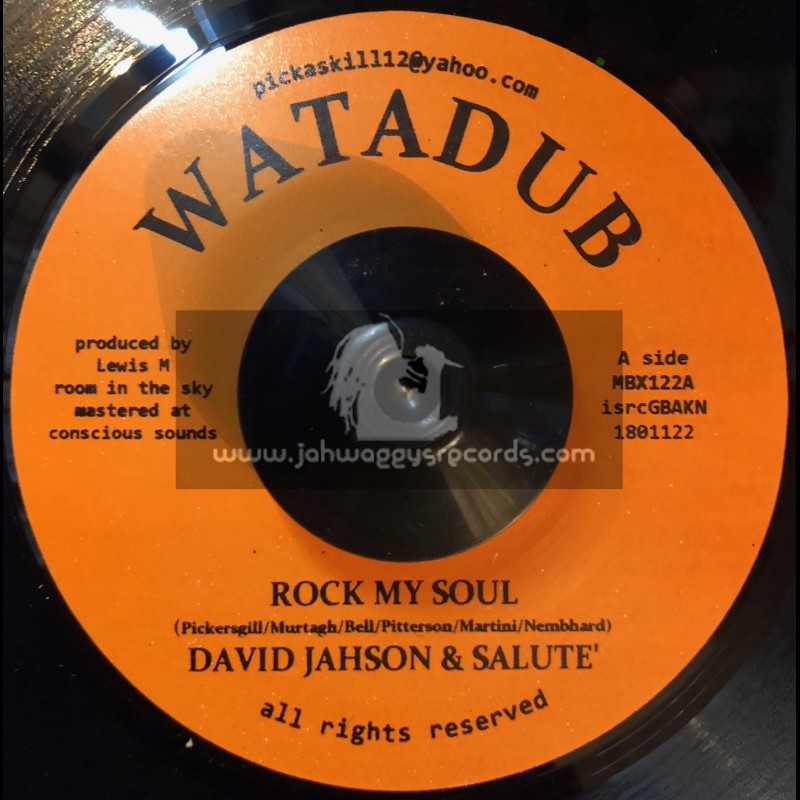 Watadub-7"-Rock My Soul / David Jahson & Salute