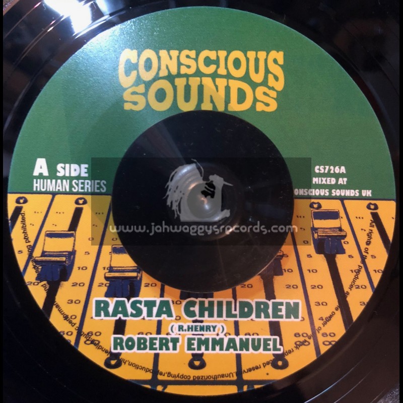 Conscious Sounds-7"-Rasta Children / Robert Emmanuel + Pickney Dub / Dub Marta Meets Drumma Zinx