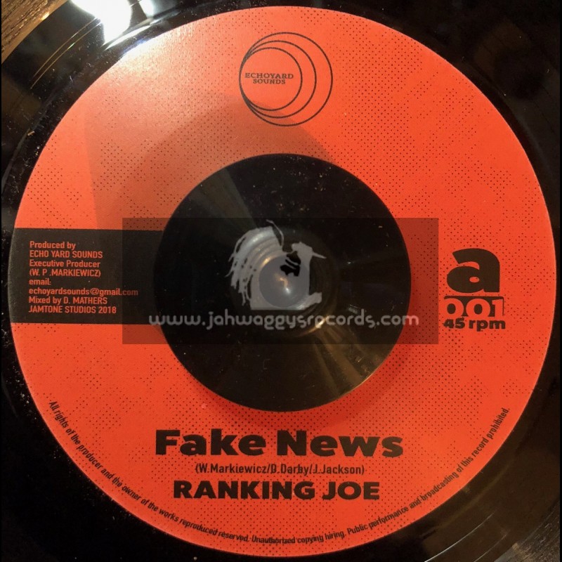 Echoyard Sounds-7"-Fake News / Ranking Joe + Dub News / Jamtone