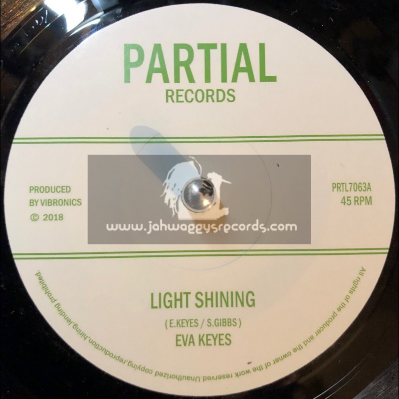 Partial Records-7"-Light Shining / Eva Keyes + Shining Dubs / Vibronics