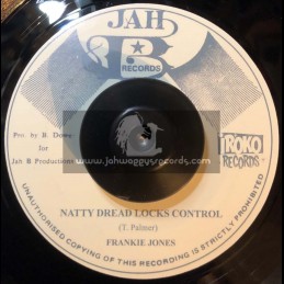 Jah B Records-Iroko Records-7"-Natty Dread Locks Control / Frankie Jones