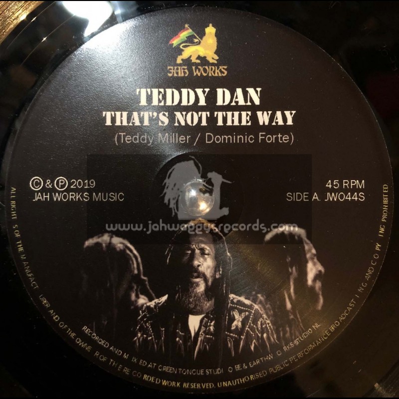 Jah Works Music-7"-Thats Not The Way / Teddy Dan + Amastice Dub / Jah Rej