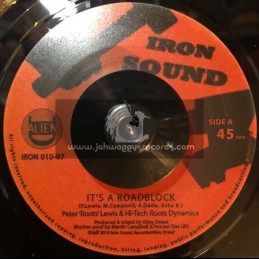 Iron Sound Records-7"-Its A Roadblock / Peter Roots Lewis & Hi Tech Roots Dynamics