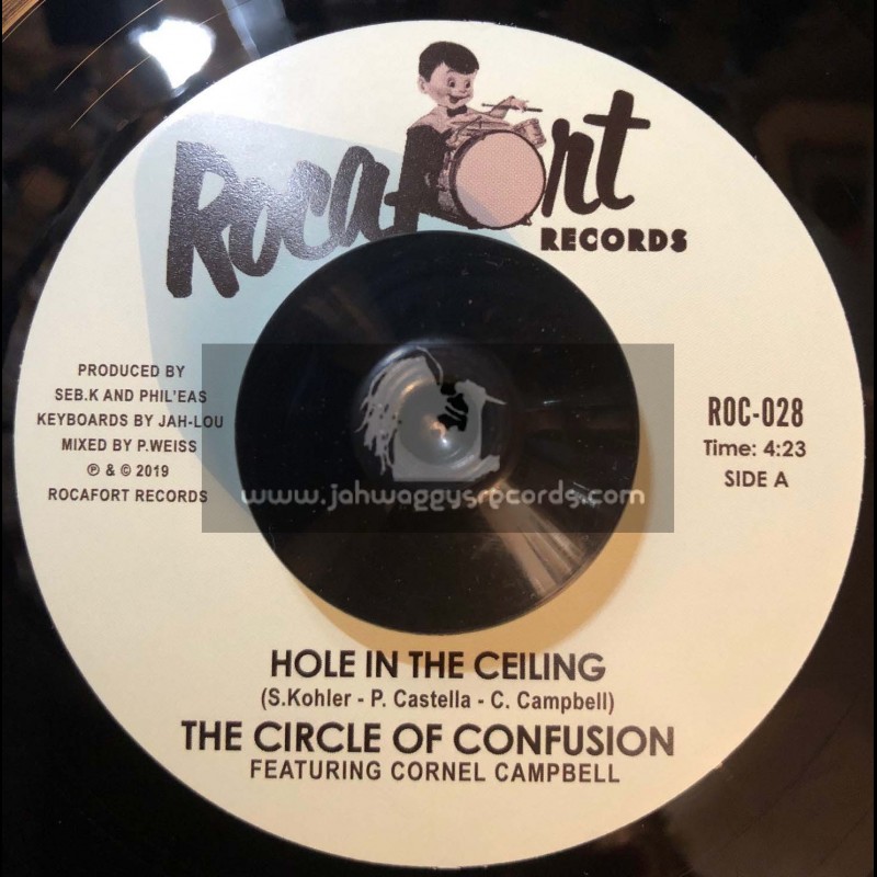 Rocafort Records-7"-Hole In The Ceiling / The Circle Of Confusion Ft. Cornel Campbell
