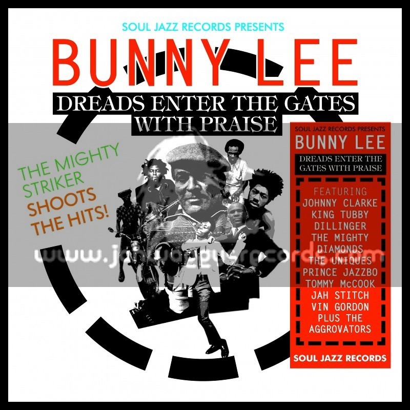 Soul Jazz-CD-Bunny Lee: Dreads Enter the Gates with Praise – The Mighty Striker Shoots the Hits!