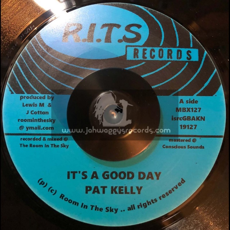 R.I.T.S Records-7"-Its A Good Day / Pat Kelly