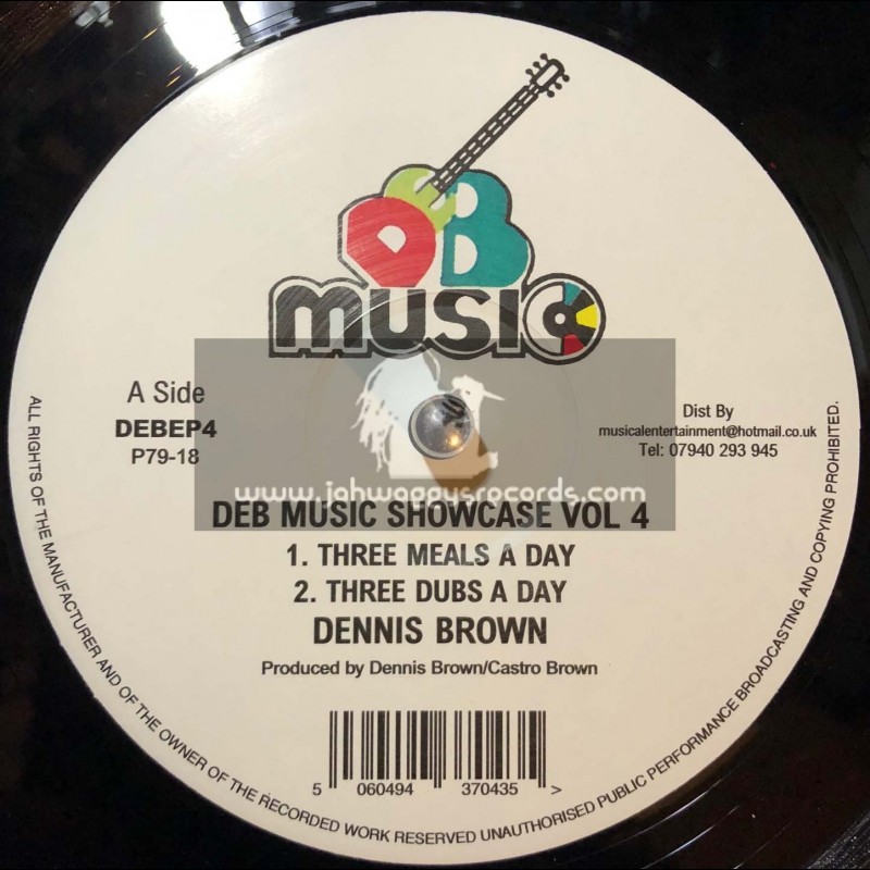 D.E.B. Music-12"-DEB Music Showcase Ep Vol 4-12"-3 Meals A Day / Dennis Brown + A Cup Of Tea / Dennis Brown