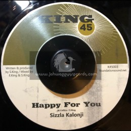 King 45-7"-Happy For You / Sizzla Kalongi