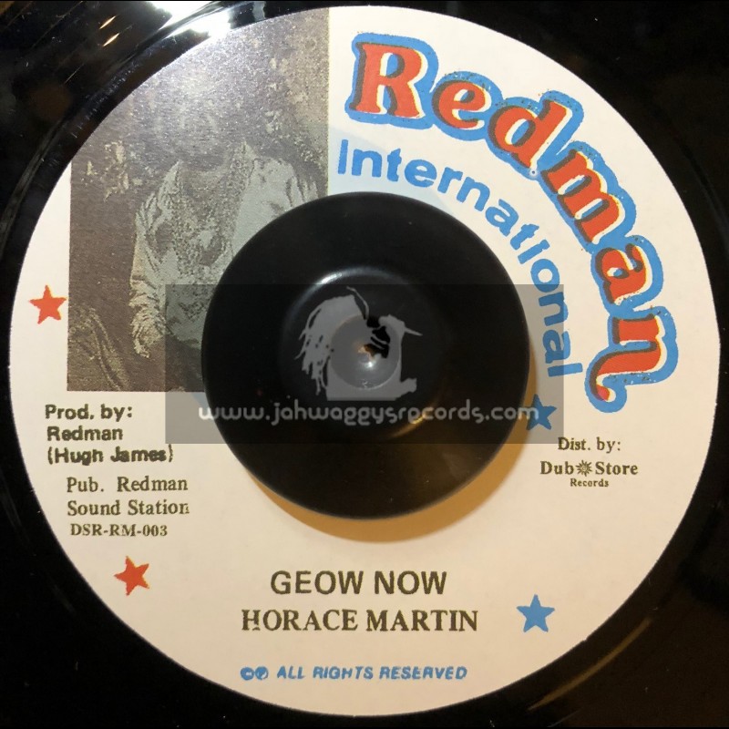 Redman international-7"-Geow Now / Horace Martin