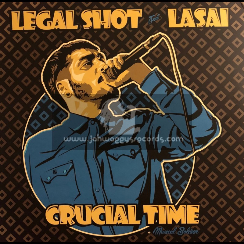 Legal Shot Sound System-12"-Crucial Time / Lasai + Musical Soldier / Lasai