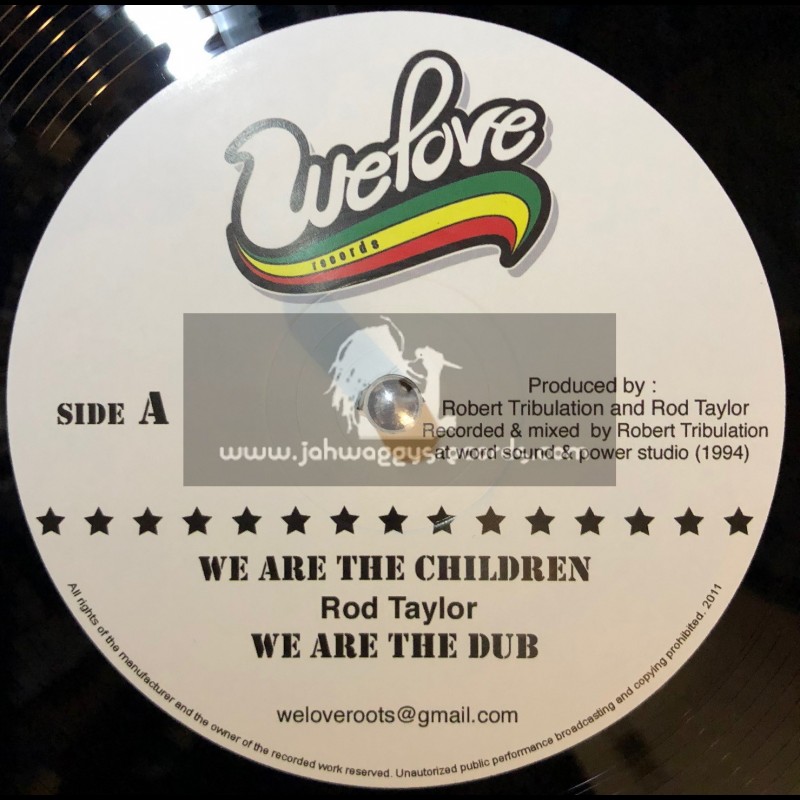 We Love Records-12"-We Are The Children+Love & Dont Hate/Rod Taylor(Word Sound & Power)