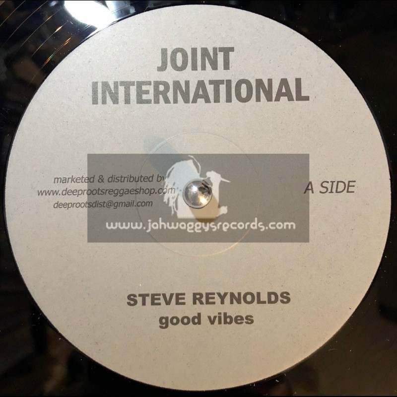 Joint International-10"-Good Vibes / Steve Renolds