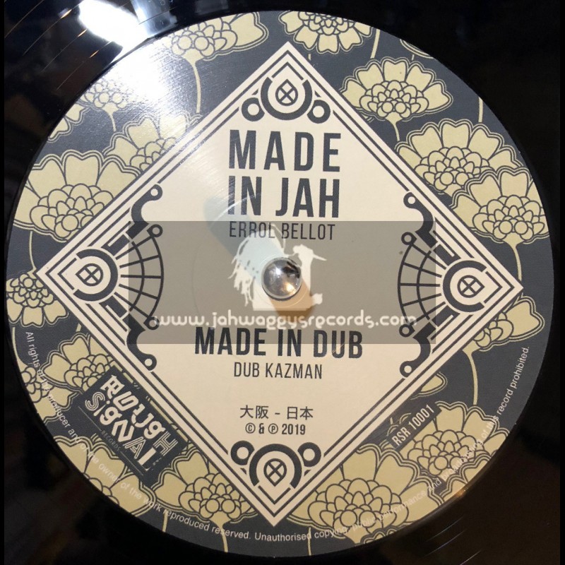 Rough Signal-10"-Made In Jah / Errol Bellot + All Things / Dub Kazman