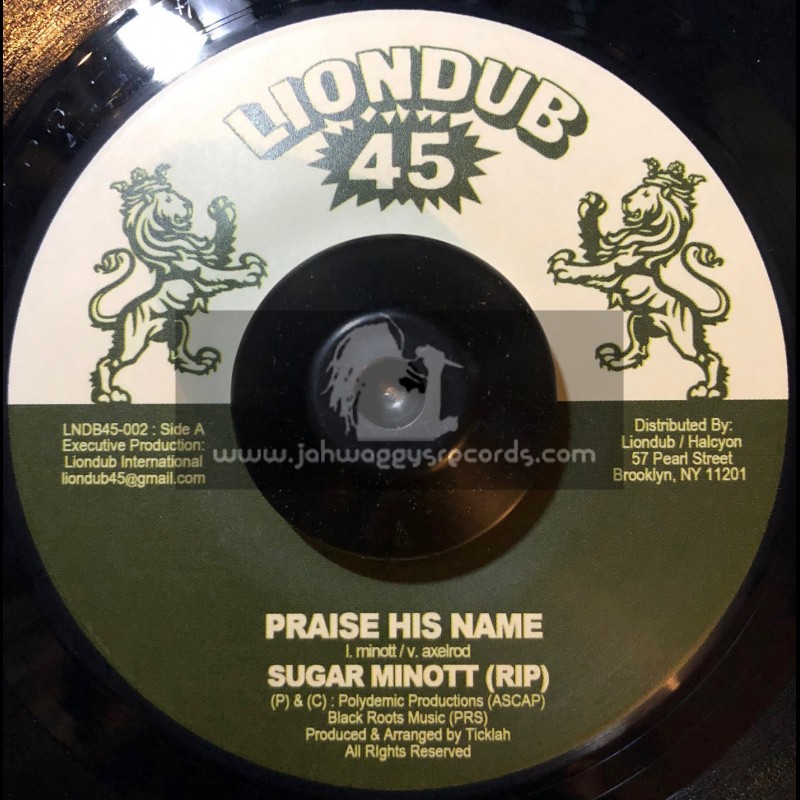 Liondub 45-7"-Praise His Name / Sugar Minott