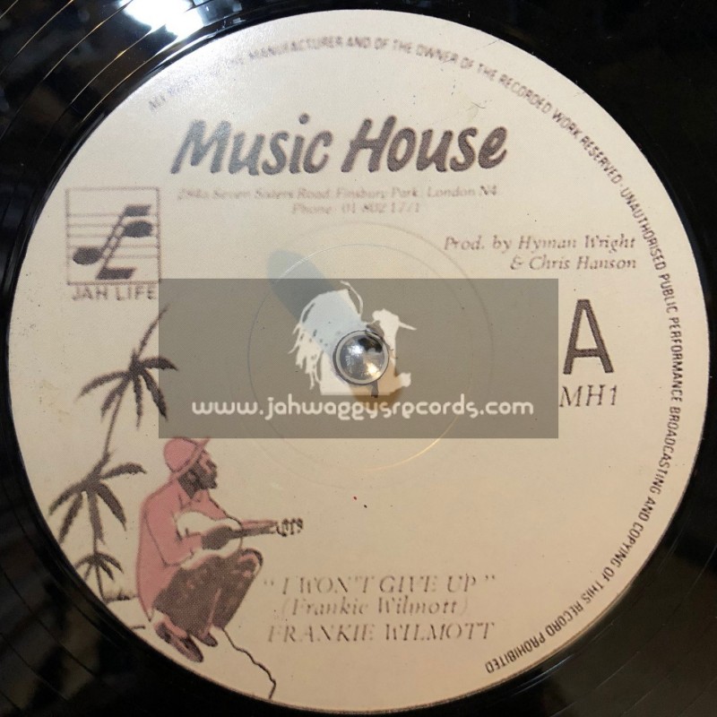 Music House-12"-I Wont Give Up / Frankie Wilmott