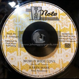 High Note-7"-World Wide Love / Karen Mark + World Wide Dub / Soul Syndicate