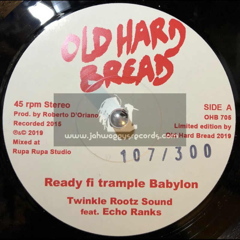 Old Hard Bread-7"-Ready Fi Trample Babylon / Twinkle Rootz Sound ft.Echo Ranks