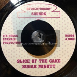 REVOLUTIONARY SOUNDS-7"-SLICE OF THE CAKE / SUGER MINOTT