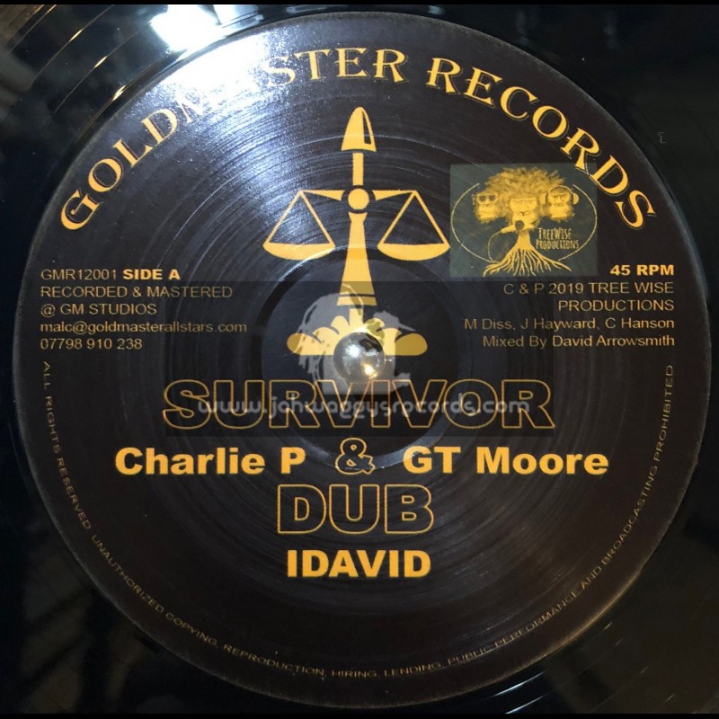 Goldmaster Records-12"-Survivor / Charlie P , GT Moore & I David + Dedication To I Self / Alpha B & I David