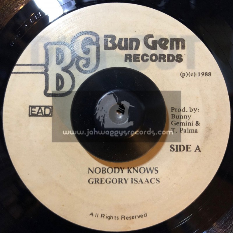 Bun Gem Records-7"-Nobody Knows / Gregory Isaacs