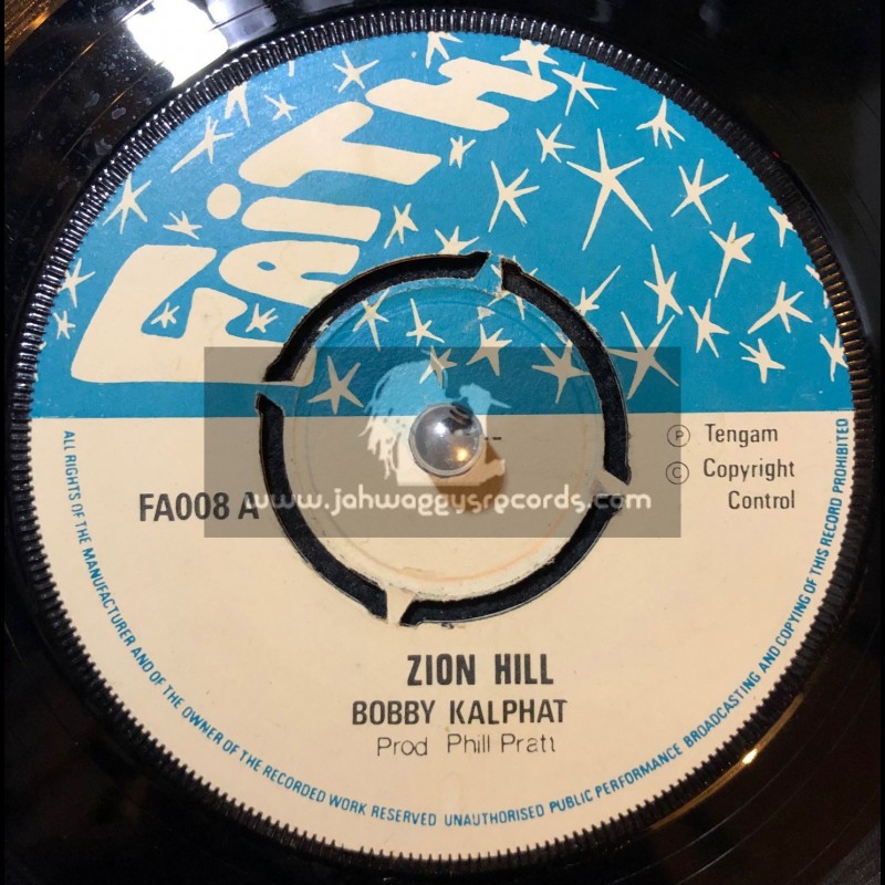 Faith-7"-Zion Hill / Bobby Kalphat